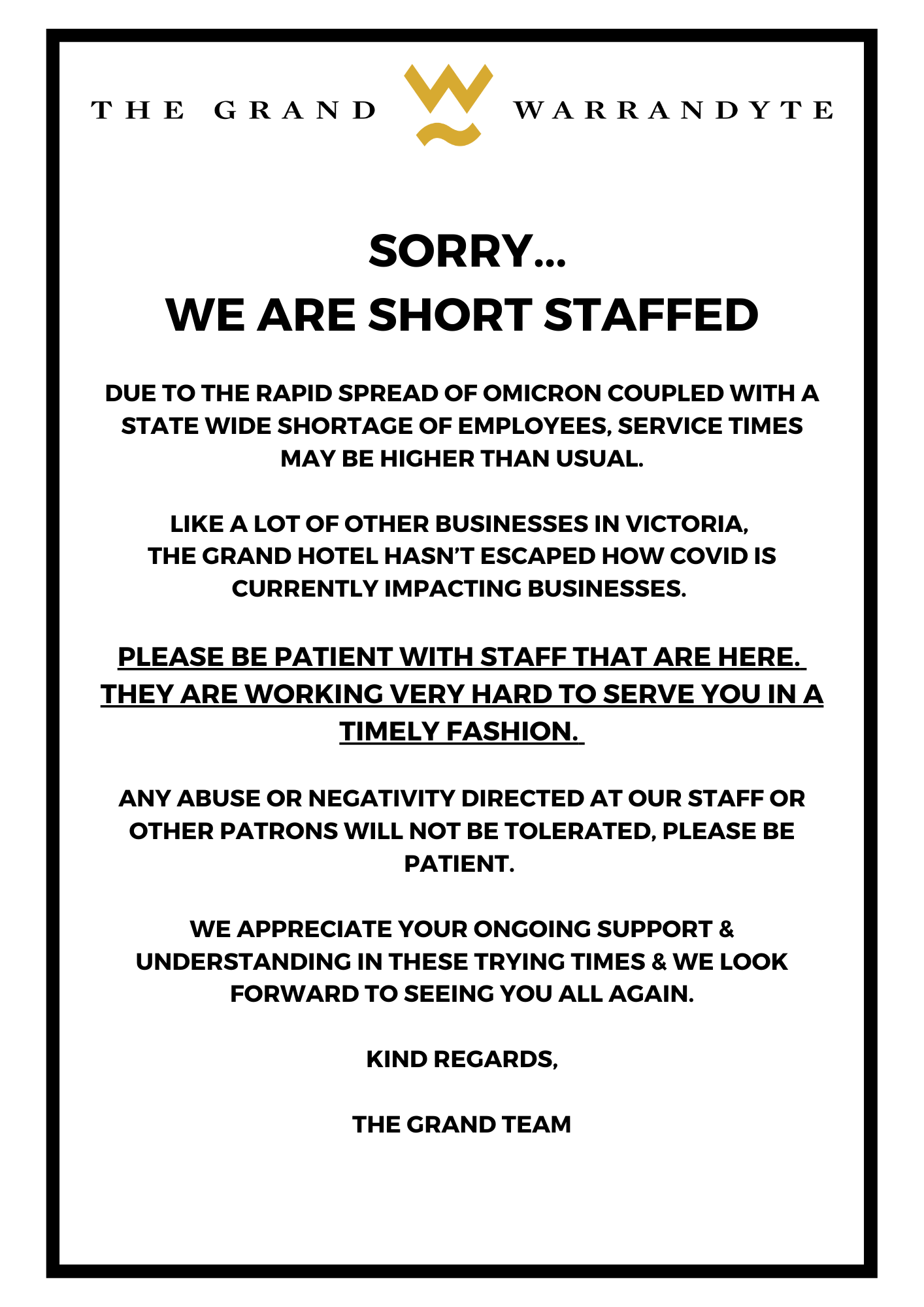 Sorry… We are short staffed The Grand Hotel Warrandyte